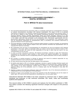 IEC 61883-4:2004 - Consumer audio/video equipment - Digital interface - Part 4: MPEG2-TS data transmission
Released:8/27/2004
Isbn:2831876346 - Page 4 preview