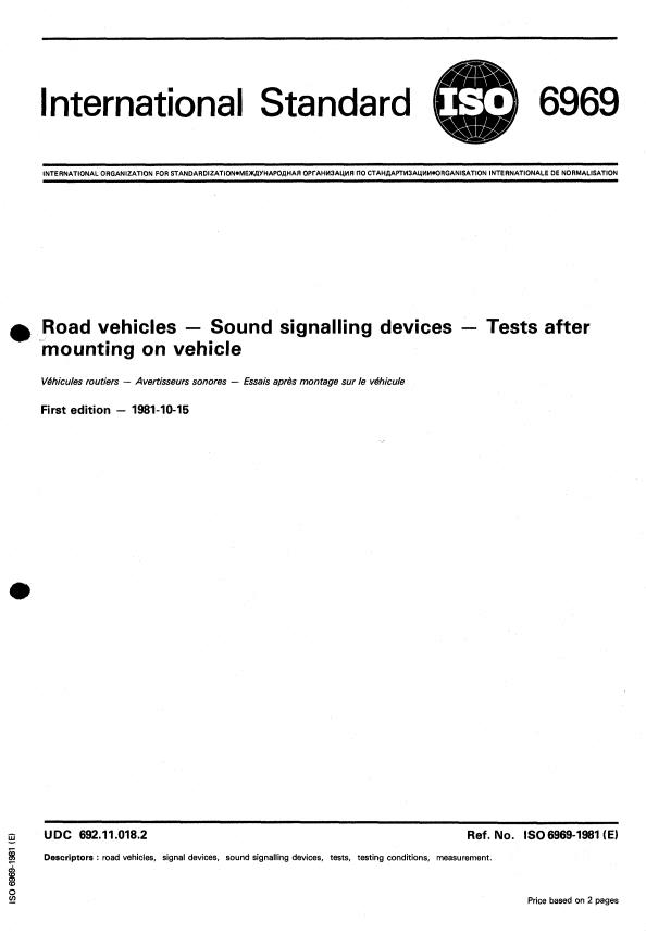 ISO 6969:1981 - Véhicules routiers -- Avertisseurs sonores -- Essais apres montage sur le véhicule