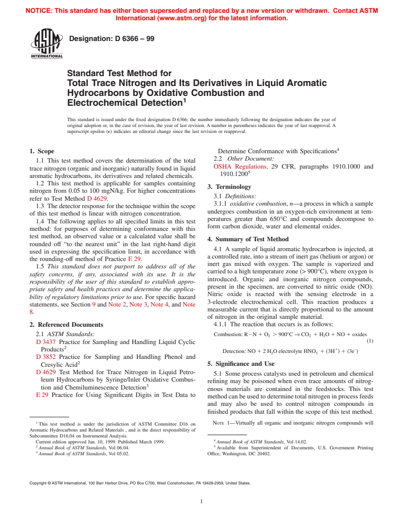 ASTM D6366-99 - Standard Test Method for Total Trace Nitrogen and Its Derivatives in Liquid Aromatic Hydrocarbons by Oxidative Combustion and Electrochemical Detection (Withdrawn 2006)