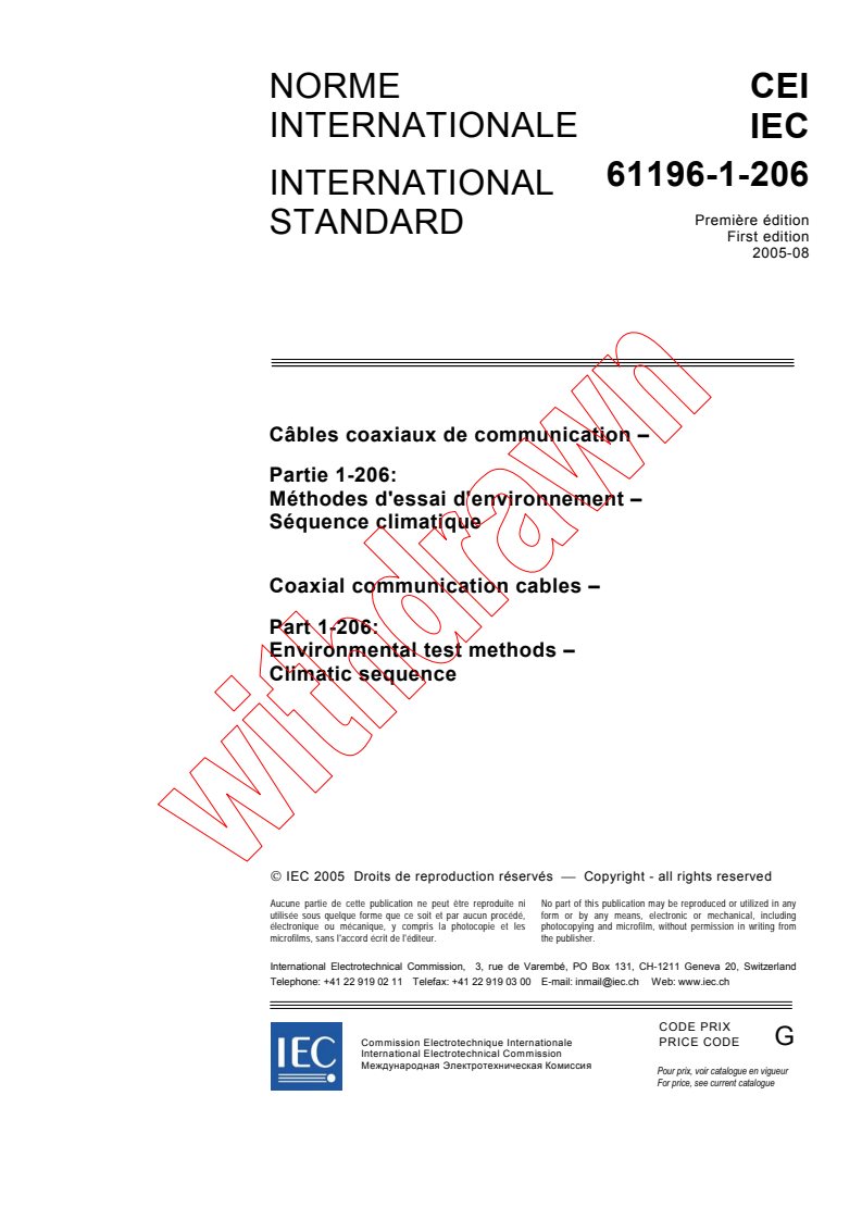 IEC 61196-1-206:2005 - Coaxial communication cables - Part 1-206: Environmental test methods - Climatic sequence
Released:8/11/2005
Isbn:2831881374