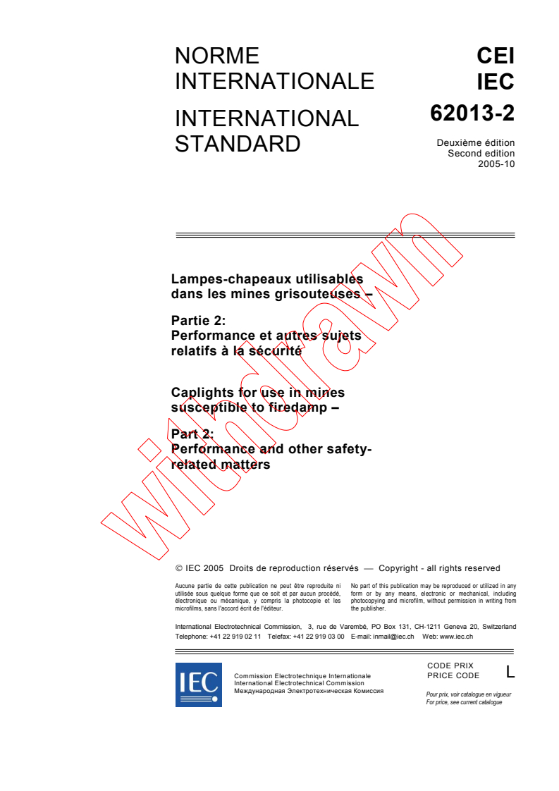 IEC 62013-2:2005 - Caplights for use in mines susceptible to firedamp - Part 2: Performance and other safety-related matters
Released:10/24/2005
Isbn:2831882869