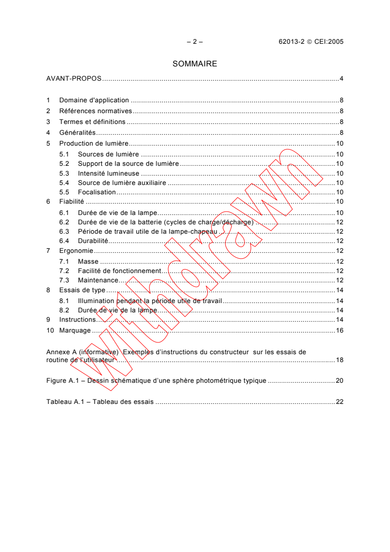 IEC 62013-2:2005 IEC 62013-2:2005 - Caplights for use in mines susceptible to firedamp - Part 2: Performance and other safety-related matters
Released:10/24/2005 - Page 4 preview