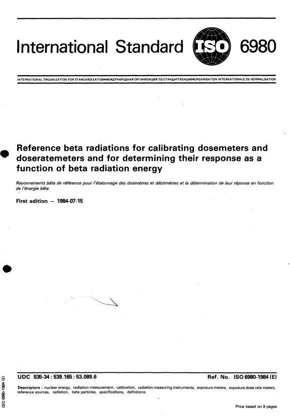 ISO 6980:1984 - Reference beta radiations for calibrating dosemeters and doseratemeters and for determining their response as a function of beta radiation energy