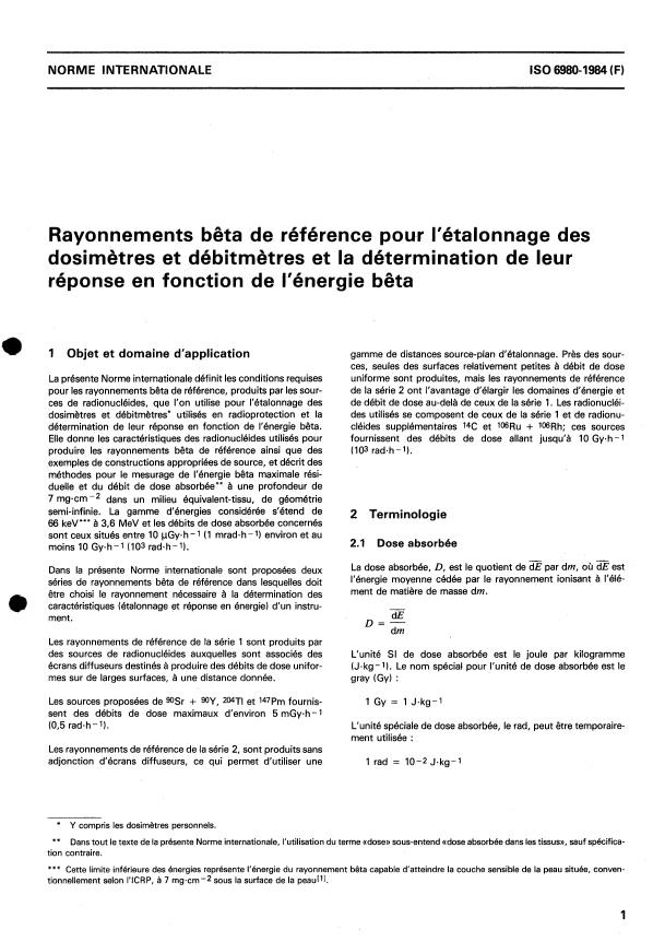 ISO 6980:1984 - Rayonnements beta de référence pour l'étalonnage des dosimetres et débitmetres et la détermination de leur réponse en fonction de l'énergie beta