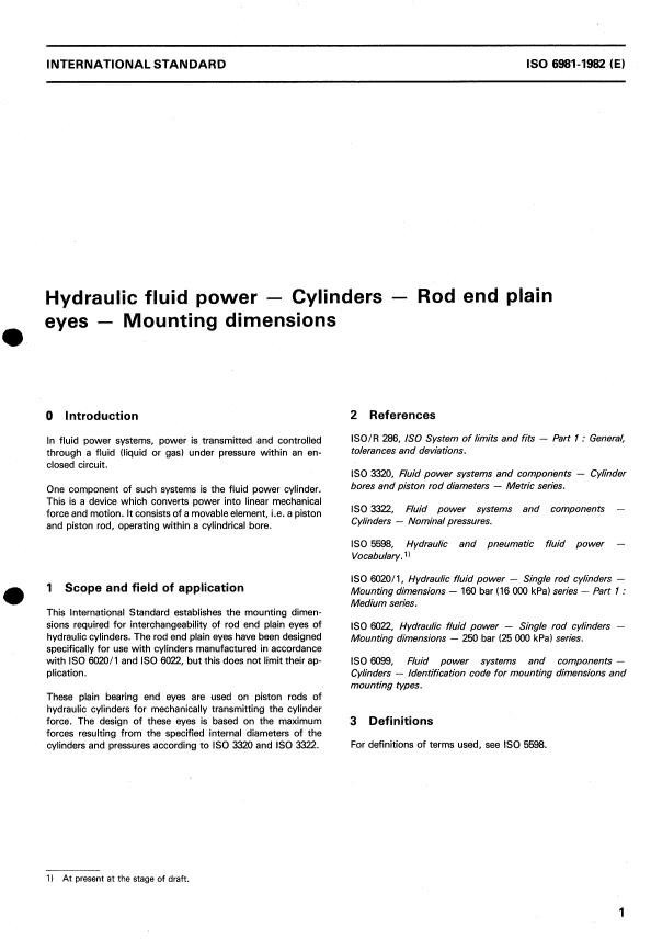 ISO 6981:1982 - Hydraulic fluid power -- Cylinders -- Rod end plain eyes -- Mounting dimensions
