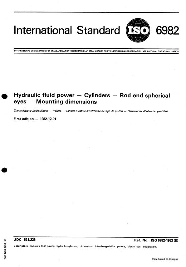 ISO 6982:1982 - Hydraulic fluid power -- Cylinders -- Rod end spherical eyes -- Mounting dimensions