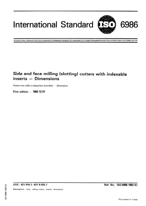 ISO 6986:1983 - Side and face milling (slotting) cutters with indexable inserts -- Dimensions