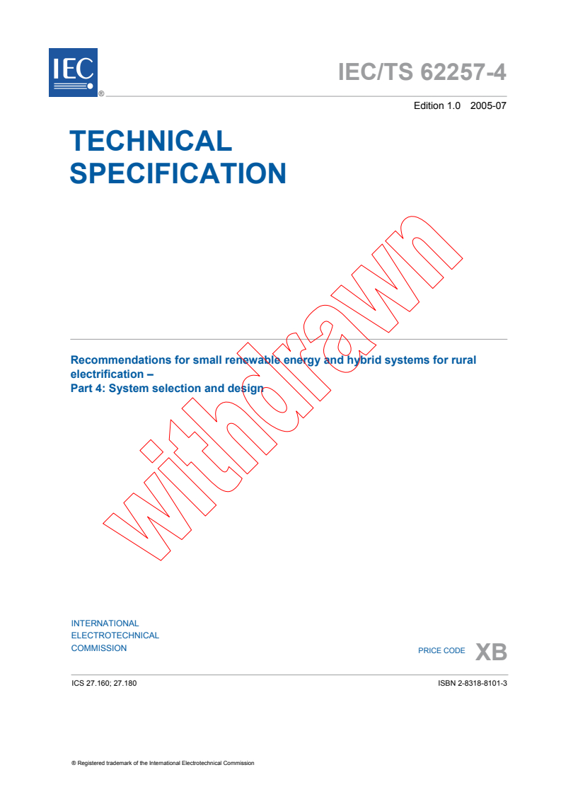 IEC TS 62257-4:2005 - Recommendations for small renewable energy and hybrid systems for rural electrification - Part 4: System selection and design
Released:7/25/2005
Isbn:2831881013