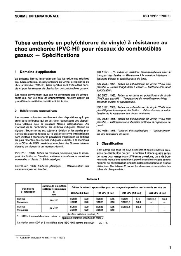ISO 6993:1990 - Tubes enterrés en poly(chlorure de vinyle) (PVC) a résistance au choc améliorée pour réseaux de combustibles gazeux -- Spécifications