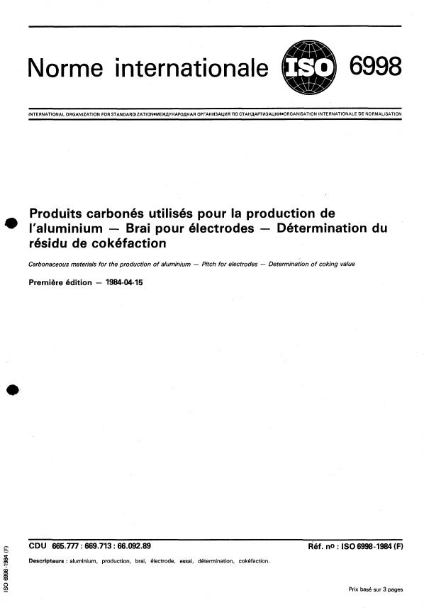 ISO 6998:1984 - Produits carbonés utilisés pour la production de l'aluminium -- Brai pour électrodes -- Détermination du résidu de cokéfaction