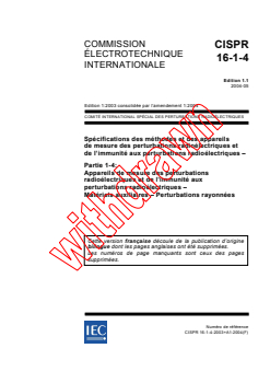 CISPR 16-1-4:2003+AMD1:2004 CSV - Spécifications des méthodes et des appareils de mesure des perturbations radioélectriques et de l'immunité aux perturbations radioélectriques - Partie 1-4: Appareils de mesure des perturbations radioélectriques et de l'immunité aux perturbations radioélectriques - Matériels auxiliaires - Perturbations rayonnées
Released:5/6/2004 - Page 1 preview