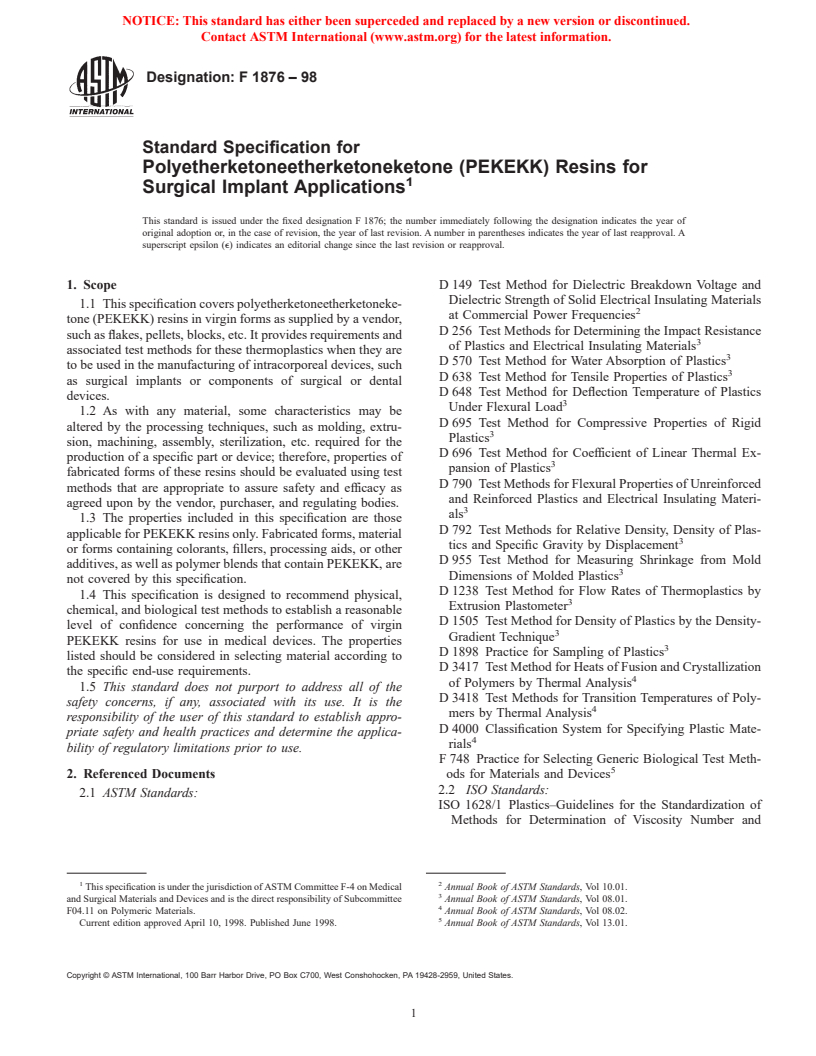 ASTM F1876-98 - Standard Specification for Polyetherketoneetherketoneketone (PEKEKK) Resins for Surgical Implant Applications