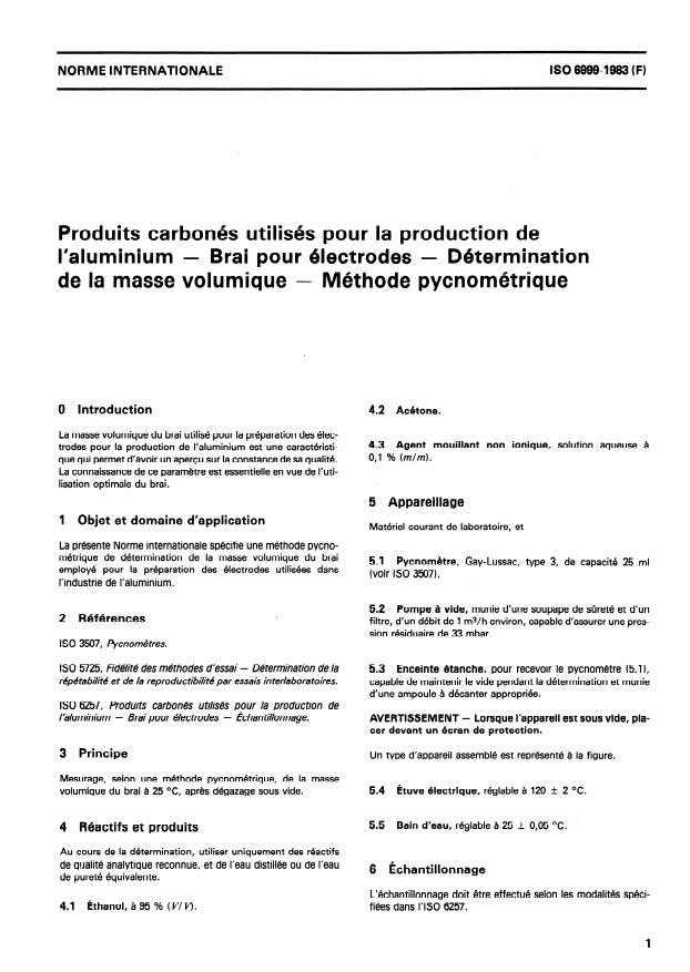 ISO 6999:1983 - Produits carbonés utilisés pour la production de l'aluminium -- Brai pour électrodes -- Détermination de la masse volumique -- Méthode pycnométrique