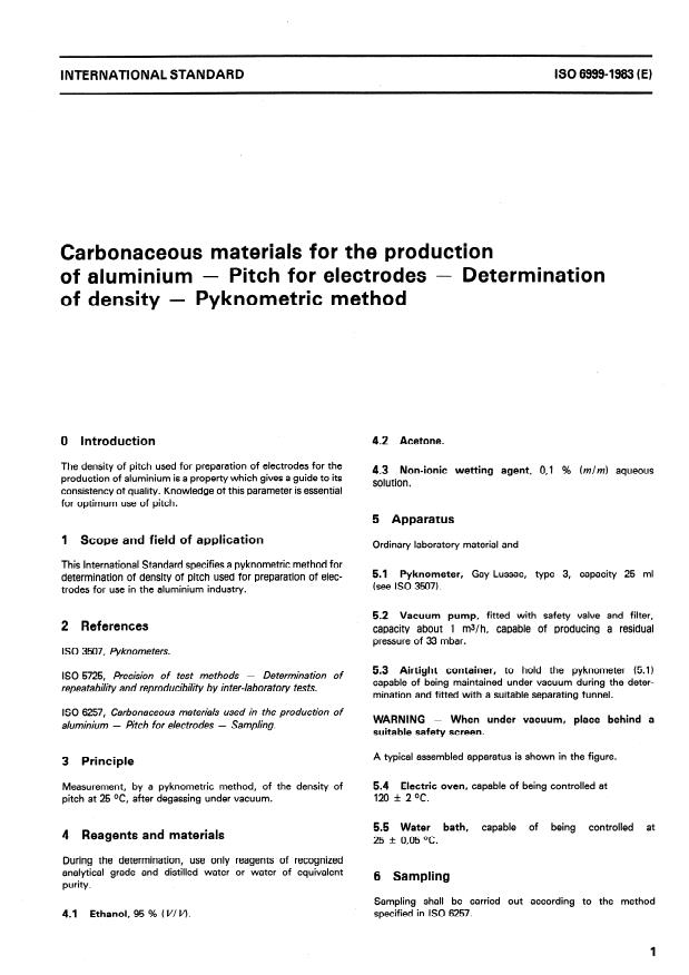 ISO 6999:1983 - Carbonaceous materials for the production of aluminium -- Pitch for electrodes -- Determination of density -- Pycnometric method