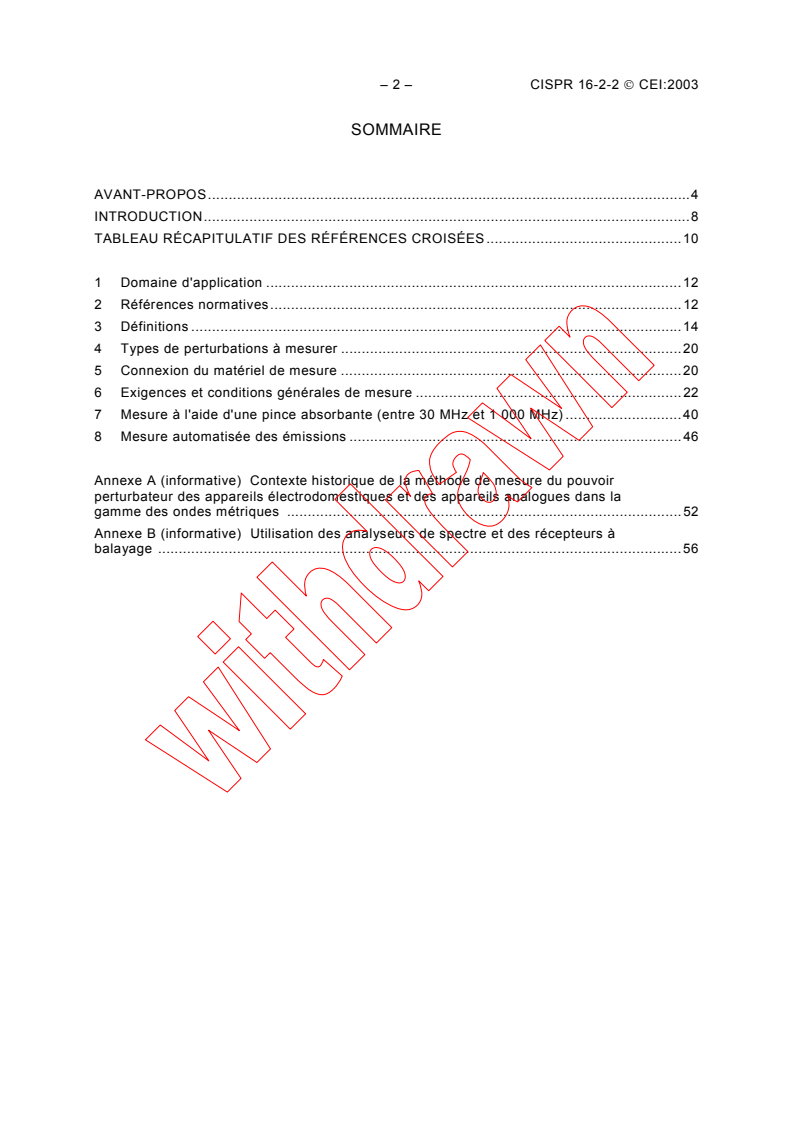 CISPR 16-2-2:2003 CISPR 16-2-2:2003 - Specification for radio disturbance and immunity measuring apparatus and methods - Part 2-2: Methods of measurement of disturbances and immunity - Measurement of disturbance power
Released:11/20/2003
Isbn:2831872987 - Page 4 preview
