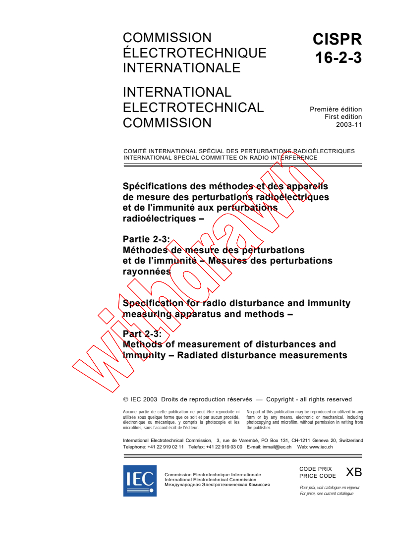 CISPR 16-2-3:2003 - Specification for radio disturbance and immunity measuring apparatus and methods - Part 2-3: Methods of measurement of disturbances and immunity - Radiated disturbance measurements
Released:11/21/2003
Isbn:2831872995