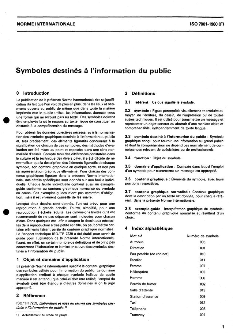 ISO 7001:1980 - Public information symbols
Released:10/1/1980