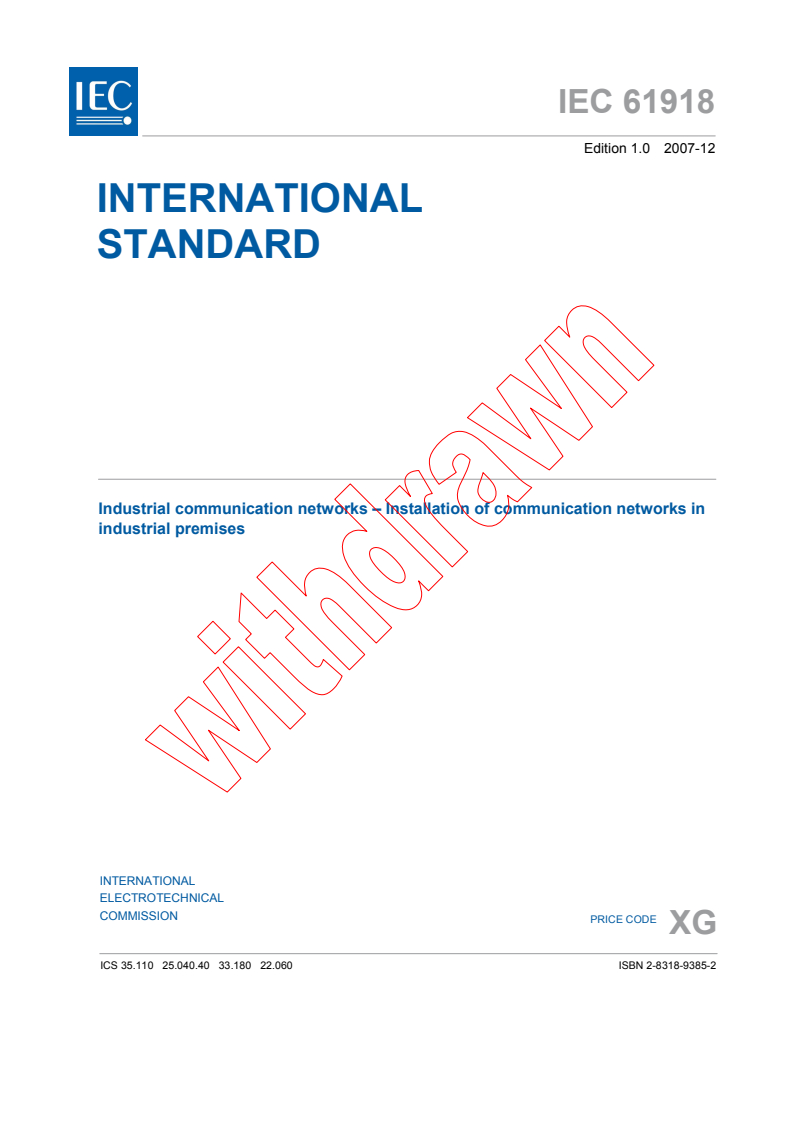 IEC 61918:2007 - Industrial communication networks - Installation of communication networks in industrial premises
Released:12/14/2007
Isbn:2831893852