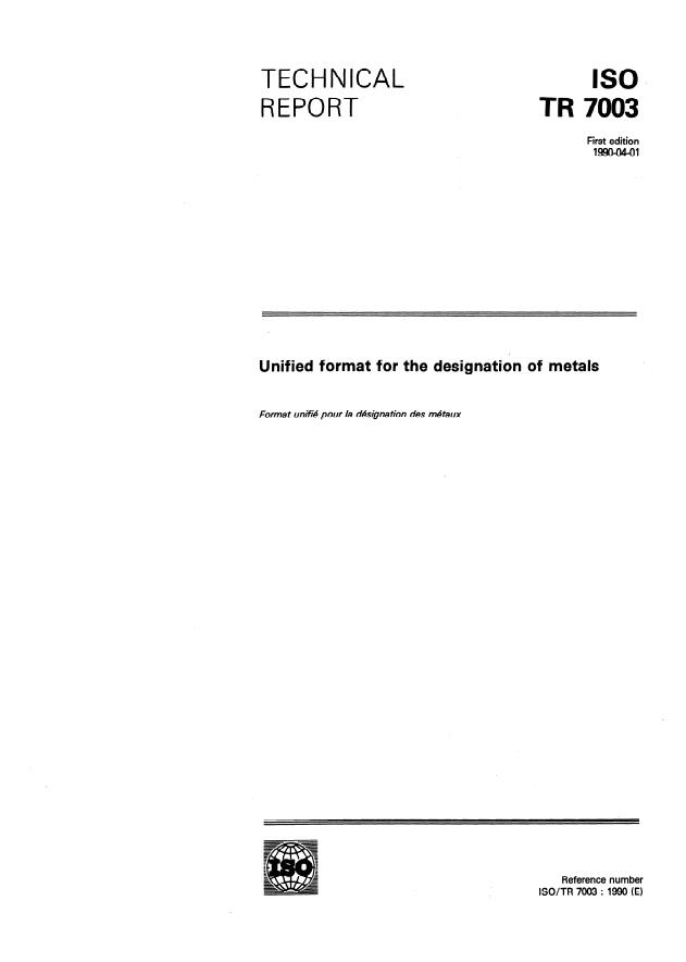 ISO/TR 7003:1990 - Unified format for the designation of metals