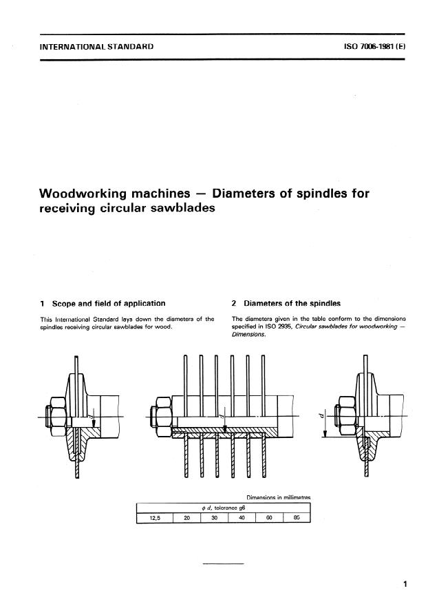 ISO 7006:1981 - Woodworking machines -- Diameters of spindles for receiving circular sawblades