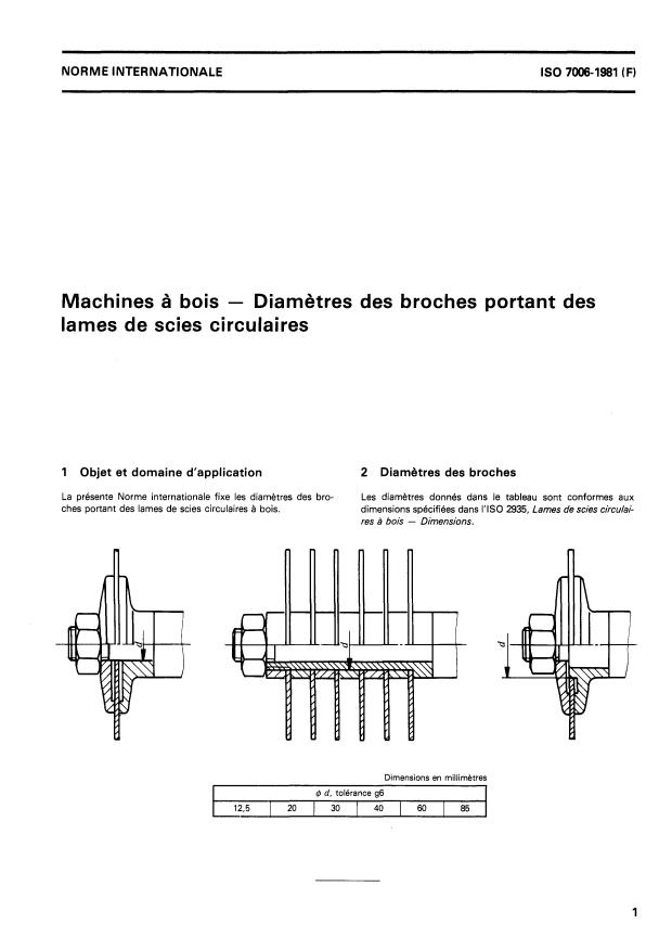 ISO 7006:1981 - Machines a bois -- Diametres des broches portant des lames de scies circulaires