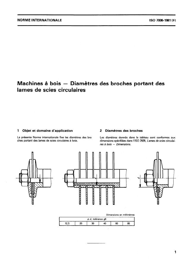 ISO 7006:1981 - Machines a bois -- Diametres des broches portant des lames de scies circulaires