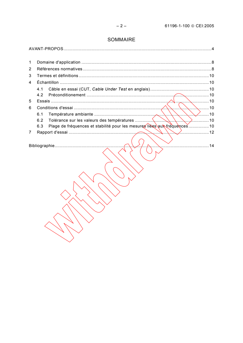 IEC 61196-1-100:2005 IEC 61196-1-100:2005 - Coaxial communication cables - Part 1-100: Electrical test methods - General requirements
Released:11/17/2005
Isbn:283188344X - Page 4 preview