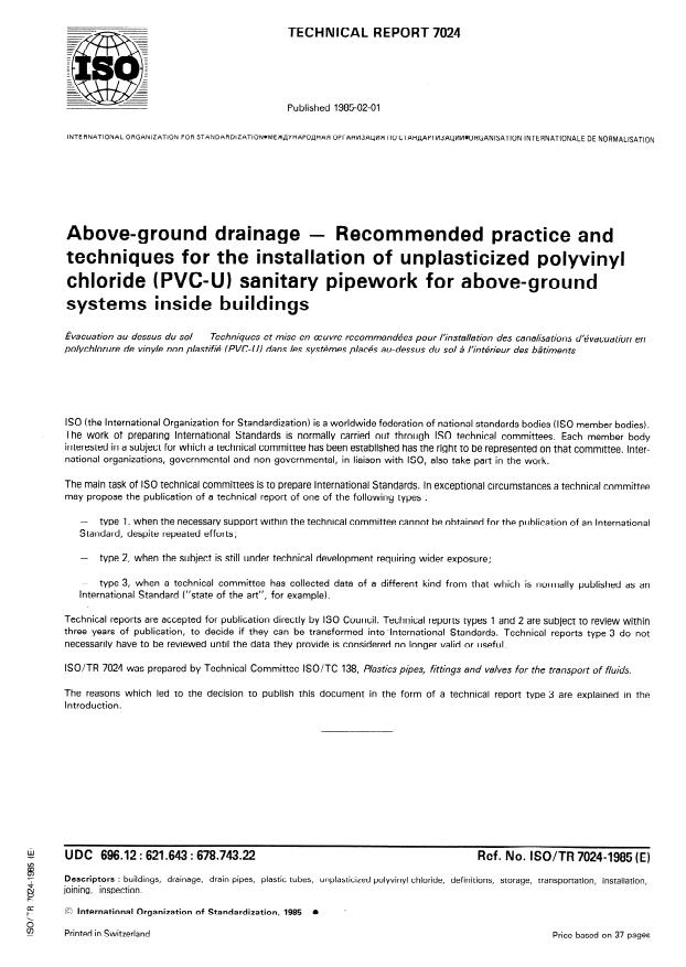 ISO/TR 7024:1985 - Above-ground drainage -- Recommended practice and techniques for the installation of unplasticized polyvinyl chloride (PVC-U) sanitary pipework for above-ground systems inside buildings