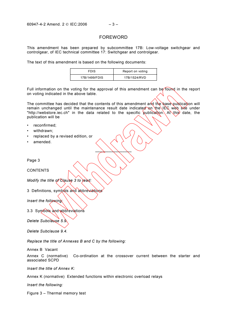 IEC 60947-4-2:1999/AMD2:2006 - Amendment 2 - Low-voltage switchgear and controlgear - Part 4-2: Contactors and motor-starters - AC semiconductor motor controllers and starters
Released:11/27/2006
Isbn:2831889219