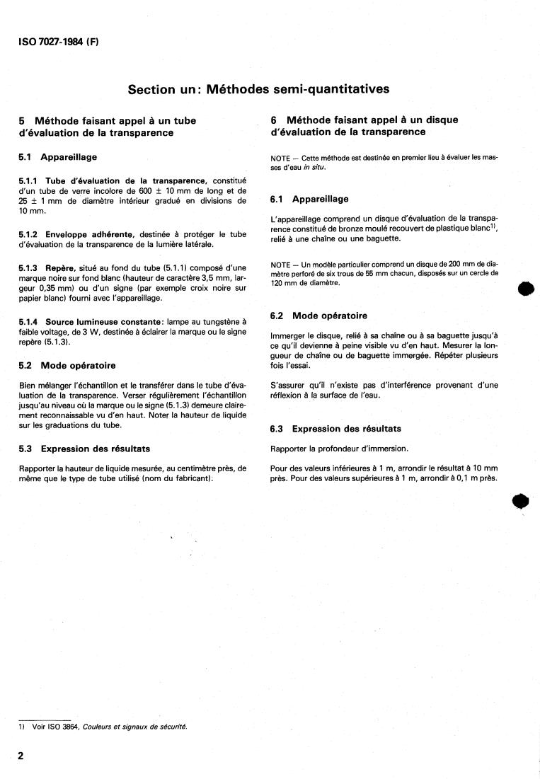 ISO 7027:1984 ISO 7027:1984 - Water quality — Determination of turbidity
Released:7/1/1984 - Page 4 preview