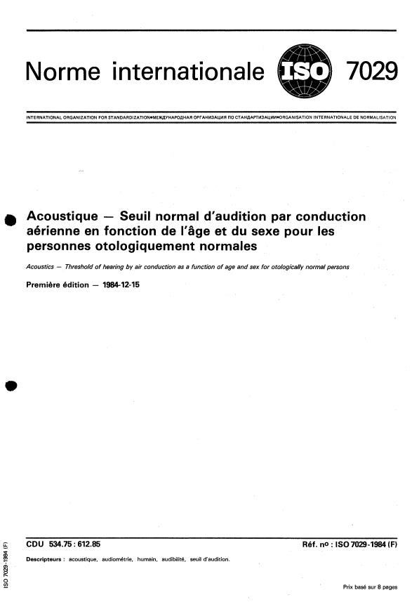 ISO 7029:1984 - Acoustique -- Seuil normal d'audition par conduction aérienne en fonction de l'âge et du sexe pour les personnes otologiquement normales
