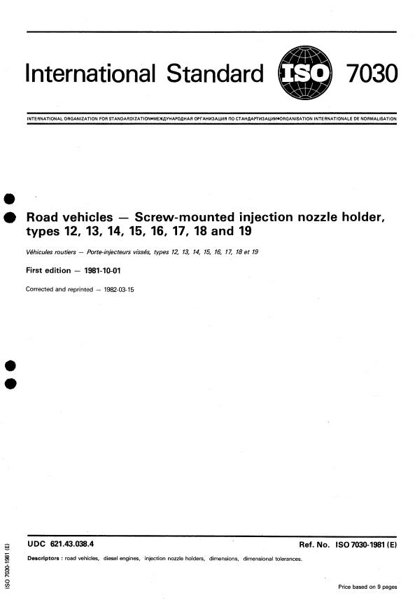 ISO 7030:1981 - Road vehicles -- Screw-mounted injection nozzle holder, types 12, 13, 14, 15, 16, 17, 18 and 19