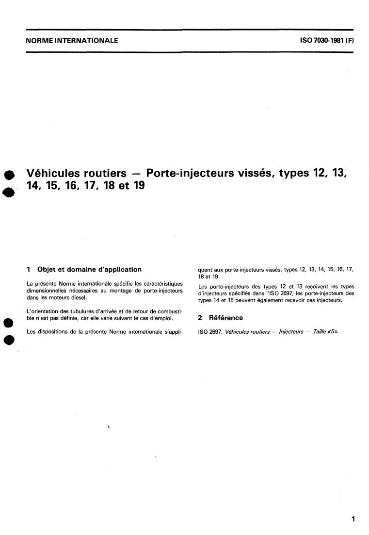 ISO 7030:1981 - Road vehicles — Screw-mounted injection nozzle holder, types 12, 13, 14, 15, 16, 17, 18 and 19
Released:10/1/1981