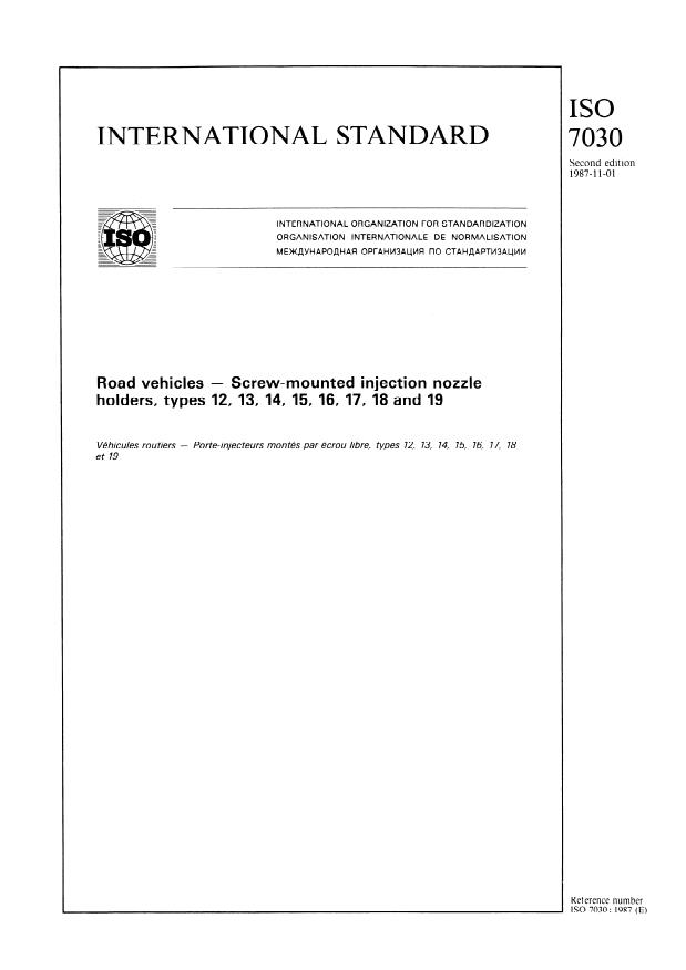 ISO 7030:1987 - Road vehicles -- Screw-mounted injection nozzle holders, types 12, 13, 14, 15, 16, 17, 18 and 19