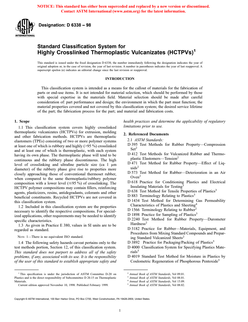 ASTM D6338-98 - Standard Classification System for Highly Crosslinked Thermoplastic Vulcanizate (HCTPVs)