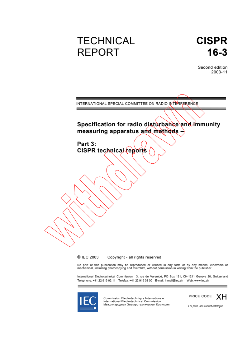 CISPR TR 16-3:2003 - Specification for radio disturbance and immunity measuring apparatus and methods - Part 3: CISPR technical reports
Released:11/26/2003
Isbn:2831873142