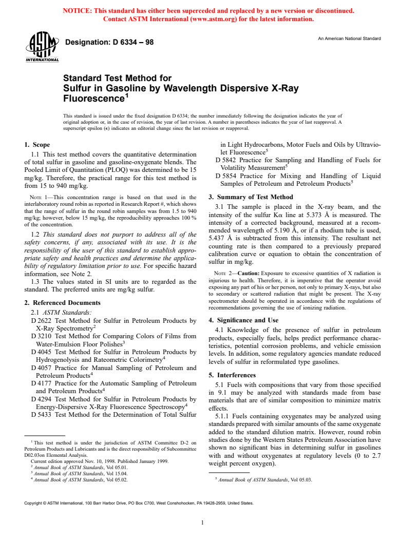 ASTM D6334-98 - Standard Test Method for Sulfur in Gasoline by Wavelength Dispersive X-Ray Fluorescence