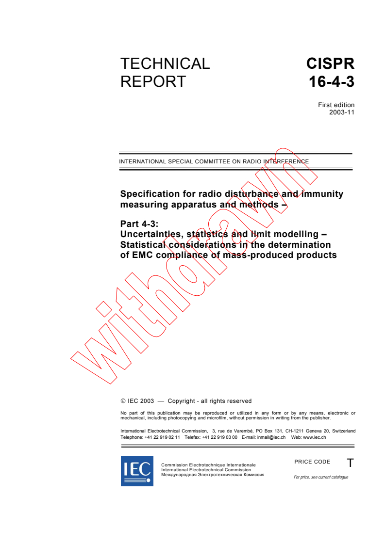 CISPR TR 16-4-3:2003 - Specification for radio disturbance and immunity measuring apparatus and methods - Part 4-3: Uncertainties, statistics and limit modelling - Statistical considerations in the determination of EMC compliance of mass-produced products
Released:11/26/2003
Isbn:283187310X