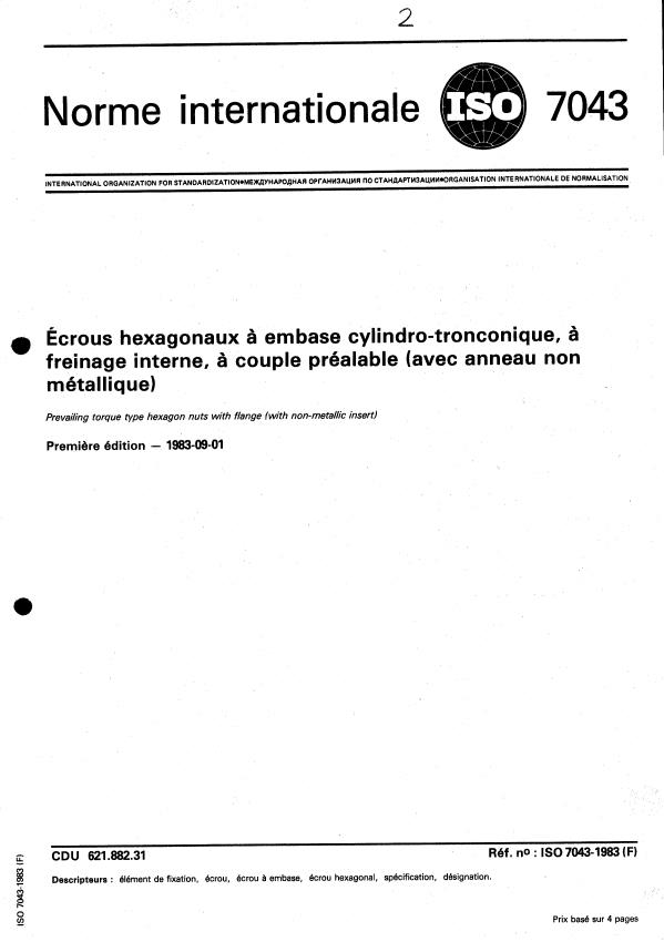 ISO 7043:1983 - Écrous hexagonaux a embase cylindro-tronconique, a freinage interne, a couple préalable (avec anneau non métallique)