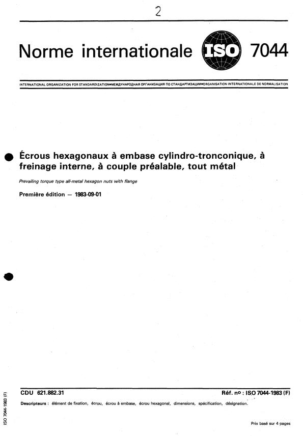 ISO 7044:1983 - Écrous hexagonaux a embase cylindro-tronconique, a freinage interne, a couple préalable, tout métal