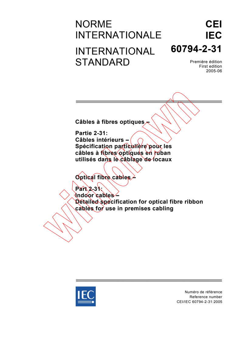 IEC 60794-2-31:2005 - Optical fibre cables - Part 2-31: Indoor cables - Detailed specification for optical fibre ribbon cables for use in premises cabling
Released:6/10/2005
Isbn:2831880033