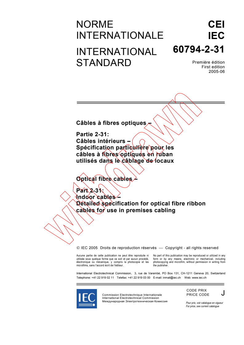 IEC 60794-2-31:2005 - Optical fibre cables - Part 2-31: Indoor cables - Detailed specification for optical fibre ribbon cables for use in premises cabling
Released:6/10/2005
Isbn:2831880033