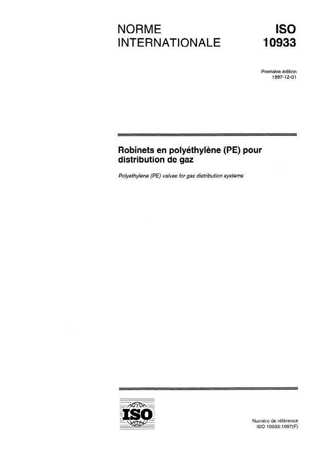 ISO 10933:1997 - Robinets en polyéthylene (PE) pour distribution de gaz