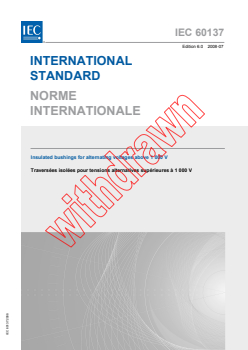 IEC 60137:2008 - Insulated bushings for alternating voltages above 1 000 V
Released:7/25/2008
Isbn:2831899168 - Page 1 preview