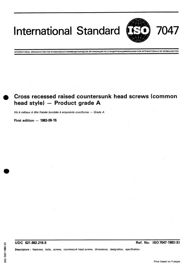ISO 7047:1983 - Cross-recessed raised countersunk head screws (common head style) -- Product grade A