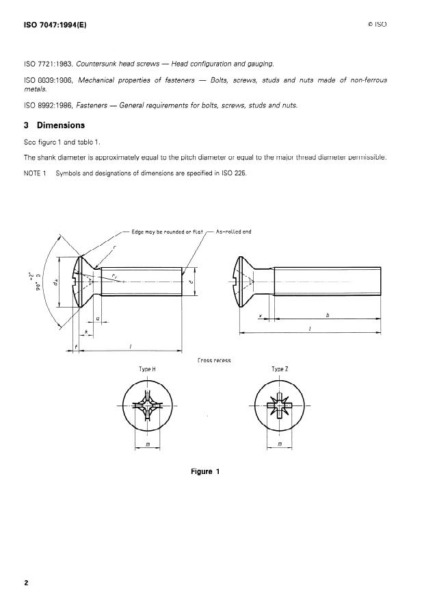 ISO 7047:1994 ISO 7047:1994 - Countersunk raised head screws (common head style) with type H or type Z cross recess -- Product grade A - Page 4 preview