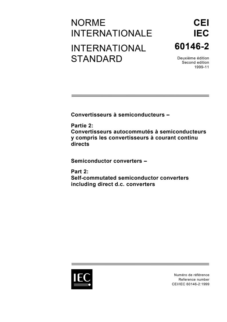 IEC 60146-2:1999 - Semiconductor converters - Part 2: Self-commutated semiconductor converters including direct d.c. converters