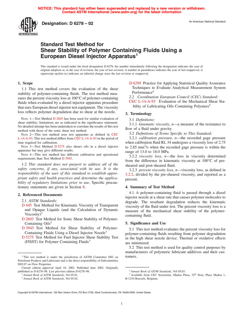 ASTM D6278-02 - Standard Test Method for Shear Stability of Polymer Containing Fluids Using a European Diesel Injector Apparatus