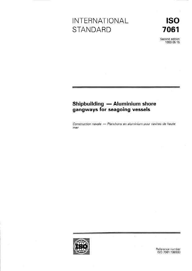 ISO 7061:1993 - Shipbuilding -- Aluminium shore gangways for seagoing vessels