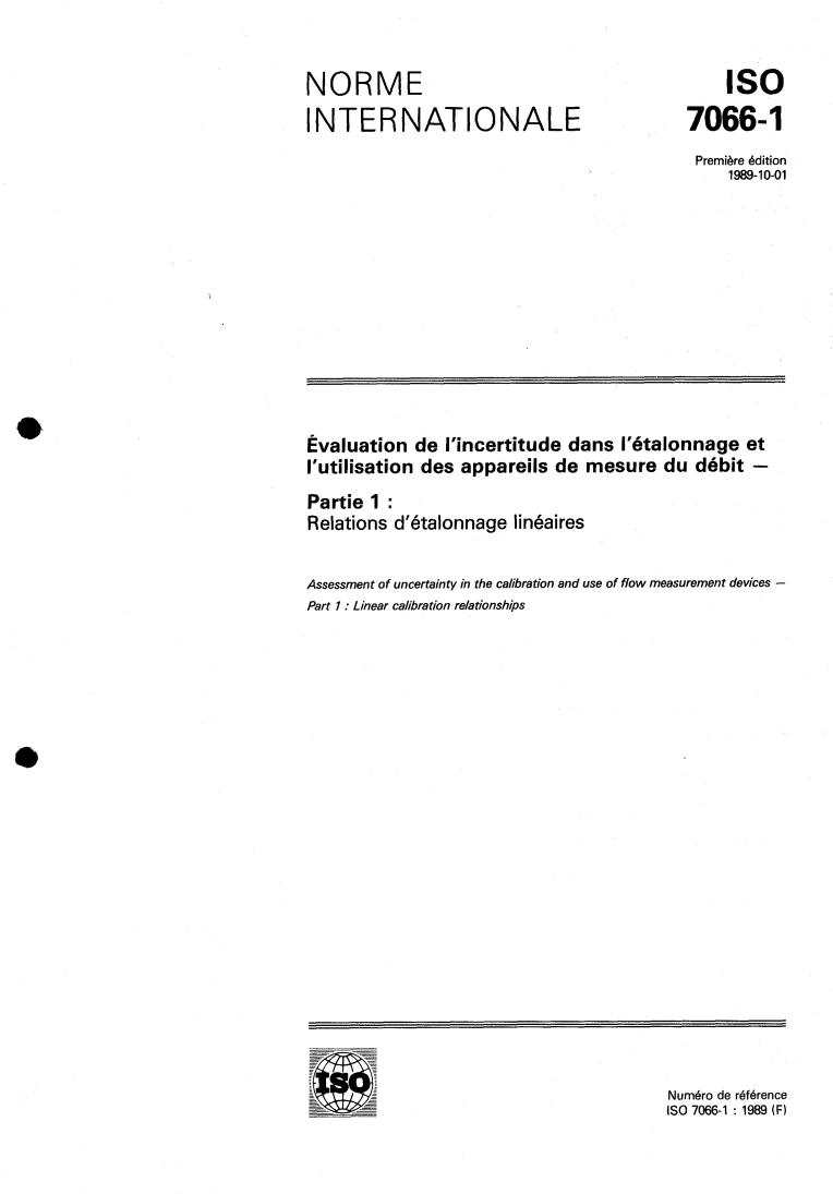 ISO 7066-1:1989 - Assessment of uncertainty in the calibration and use of flow measurement devices — Part 1: Linear calibration relationships
Released:9/28/1989